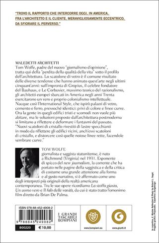 Maledetti architetti. Dal Bauhaus a casa nostra - Tom Wolfe - Libro Bompiani 2001, Tascabili. Saggi | libraccio.click