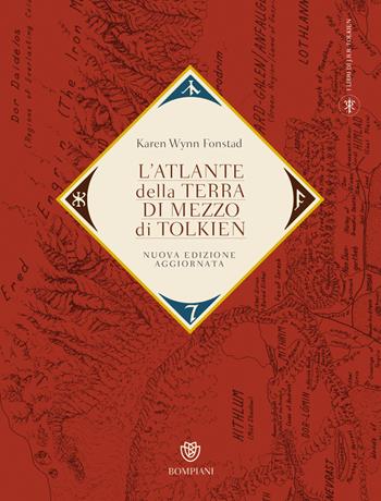 L' Atlante della Terra di Mezzo di Tolkien. Nuova ediz. - Karen Wynn Fonstad - Libro Bompiani 2021, Illustrati | libraccio.click
