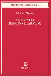 Il mondo dentro il mondo
