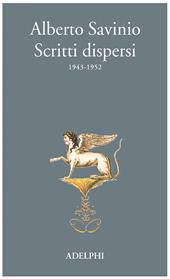 Scritti dispersi (1943-1952)