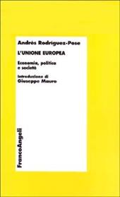 L'Unione Europea. Economia, politica e società