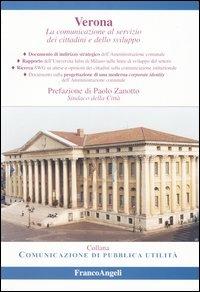 Verona. La comunicazione al servizo dei cittadini e dello sviluppo  - Libro Franco Angeli 2004, Comunicazione di pubblica utilità | libraccio.click