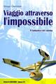 Viaggio attraverso l'impossibile. Il fantastico nel cinema - Giorgio Cremonini - Libro Edizioni ETS 2003, Galleria | libraccio.click