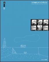 In viaggio con Le Corbusier. Itinerari di architettura a Parigi 1920-1930. Ediz. illustrata