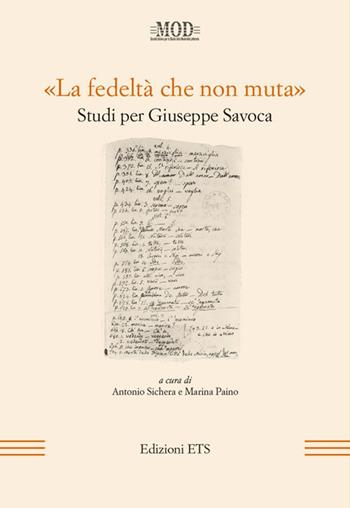 «La fedeltà che non muta». Studi per Giuseppe Savoca  - Libro Edizioni ETS 2014, Mod | libraccio.click