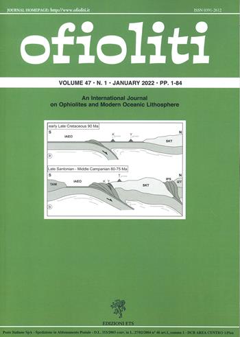 Ofioliti. An international journal on ophiolites and modern oceanic lithosphere (2022). Vol. 47/1  - Libro Edizioni ETS 2022 | libraccio.click