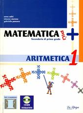 Matematica più. Aritmetica. Vol. 1-2. Con portfolio. Per la Scuola media. Con CD-ROM. Con espansione online