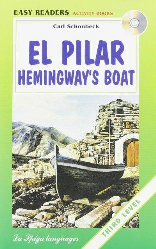 El pilar: Hemingway's boat. Con CD Audio - Schonbeck - Libro La Spiga Edizioni 2000 | libraccio.click