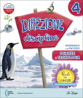 Direzione discipline. Vol. unico. Ambito antropologico, Ambito scientifico. Per la 4 ? classe della Scuola elementare. Con e-book. Con espansione online. Vol. 1