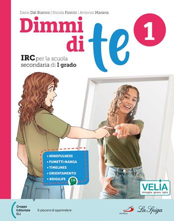 Dimmi di te. Vol. unico. Con Parlo di me. Per la Scuola media. - Dario Dal Bianco, Antonio Marana, Nicola Fiorini - Libro La Spiga Edizioni 2026 | libraccio.click