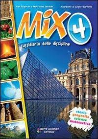 Mix. Per la 4ª classe elementare - Ivan Sciapeconi, M. Paola Zanichelli - Libro Raffaello 2008 | libraccio.click
