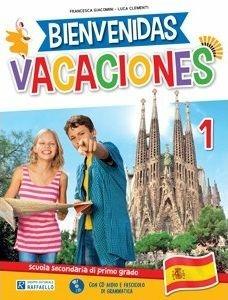 Bienvenidas vacaciones. Per le Scuole superiori. Con CD Audio. Vol. 1 - Francesca Giacomini, Luca Clementi - Libro Raffaello 2016 | libraccio.click