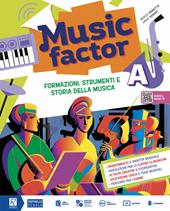 Music factor. Per la Scuola media. Con e-book. Con espansione online. Vol. B-C