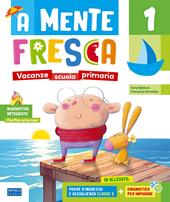  A mente fresca - Classe 1 - Vacanze Scuola Primaria
