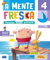  A mente fresca - Classe 4 - Vacanze Scuola Primaria