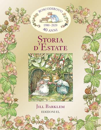Storia d'estate. I racconti di Boscodirovo - Jill Barklem - Libro EL 2020, Boscodirovo | libraccio.click