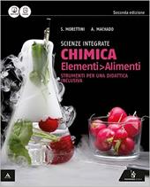 Scienze integrate: chimica elementi-Alimenti. Strumenti per una didattica inclusiva. Per gli Ist. tecnici e professionali. Con e-book. Con espansione online