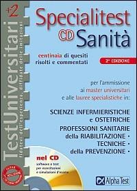 Specialitest sanità. Con CD-ROM - Paolo C. Motta, Renato Sironi, Silvia Tagliaferri - Libro Alpha Test 2007, TestUniversitari | libraccio.click