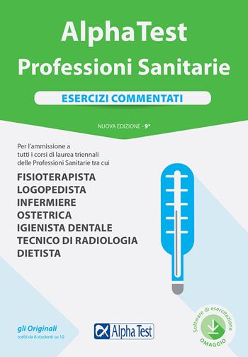Alpha Test. Professioni sanitarie. Esercizi commentati. per download e accesso online - Stefano Bertocchi, Doriana Rodino, Alberto Sironi - Libro Alpha Test 2017, TestUniversitari | libraccio.click