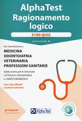 Alpha Test. Ragionamento logico. 3100 quiz. Nuova ediz. Con Contenuto digitale per download e accesso online