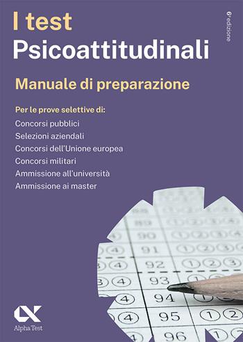 I test psicoattitudinali. Manuale di preparazione. Ediz. MyDesk. per download e accesso online - Massimiliano Bianchini, Giovanni Vannini, Renato Sironi - Libro Alpha Test 2023, Passepartout | libraccio.click