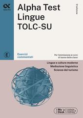 Alpha Test Lingue TOLC-SU 2026-2027. Esercizi commentati. Con simulatore online