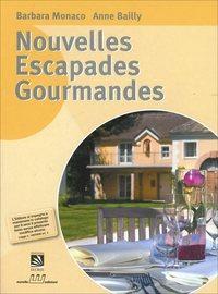 Escapades gourmandes. Per gli Ist. professionali alberghieri. Con CD Audio - B. Monaco, A. Bailly - Libro Eurelle 2009 | libraccio.click