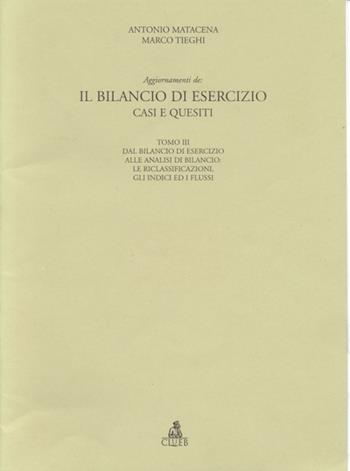 Il bilancio di esercizio. Casi e quesiti (3). Aggiornamento - Antonio Matacena, Marco Tieghi - Libro CLUEB 1998, Il nuovo bilancio d'esercizio | libraccio.click