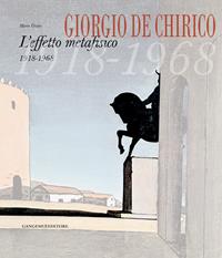 Giorgio De Chirico. L'effetto metafisico 1918-1968. Ediz. illustrata - Mario Ursino - Libro Gangemi Editore 2011, Arti visive, architettura e urbanistica | libraccio.click