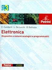 Elettronica. Per gli Ist. tecnici e professionali. Ediz. illustrata. Con CD-ROM. Vol. 3: Dispositivi e sistemi analogici e programmabili