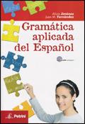 Gramatica aplicada del español. Per le Scuole superiori. Con CD Audio - Alicia Jimenez, Juan Manuel Fernandez - Libro Petrini 2009 | libraccio.click