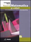 Nuova matematica a colori. Geometria. Con quaderno di recupero gemetria. Per le Scuole superiori. - Leonardo Sasso - Libro Petrini 2010 | libraccio.click