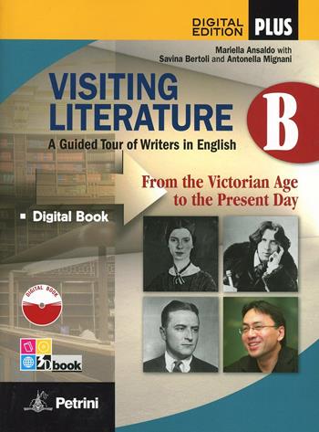 Visiting literature. Per le Scuole superiori. Con DVD-ROM. Vol. 2: From the victorian age to the present day - Mariella Ansaldo, Savina Bertoli, Antonella Mignani - Libro Petrini 2012 | libraccio.click
