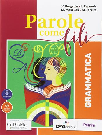Parole come fili. Grammatica e INVALSI. Per gli Ist. professionali. Con CD-ROM - Valeria Borgatta, L. Caporale, Marco Manzuoli - Libro Petrini 2018 | libraccio.click