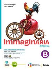 Immaginaria. Con La Letteratura delle origini. Per le Scuole superiori. Con e-book. Con espansione online. Vol. B