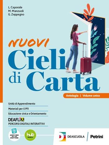 Nuovi cieli di carta. Per gli Ist. professionali. - Luigi Caporale, Marco Manzuoli, Giuliana Zeppegno - Libro Petrini 2024 | libraccio.click