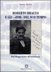 Roberto Bracco e gli «-ismi» del suo tempo - Armando Rotondi - Libro Edizioni Scientifiche Italiane 2010, La scrittura teatrale. Studi e testi | libraccio.click