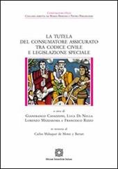 La tutela del consumatore assicurato tra codice civile e legislazione speciale