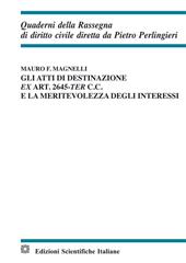 Gli atti di destinazione ex art. 2645-ter c.c. e la meritevolezza degli interessi