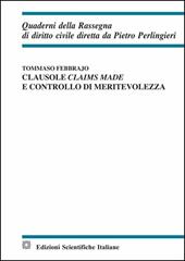 Clausole claims made e controllo di meritevolezza