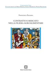Contratto e mercato nella filiera agroalimentare