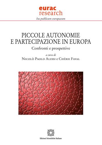 Piccole autonomie e partecipazione in Europa. Atti del convegno (Aosta, 15 marzo 2024)  - Libro Edizioni Scientifiche Italiane 2025, Ius publicum europaeum | libraccio.click