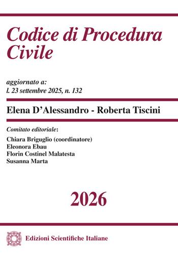 Codice di procedura civile 2026 - Elena D'Alessandro, Roberta Tiscini - Libro Edizioni Scientifiche Italiane 2026 | libraccio.click