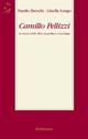 Camillo Pellizzi. La ricerca delle élites tra politica e sociologia - Danilo Breschi, Gisella Longo - Libro Rubbettino 2003, Saggi | libraccio.click