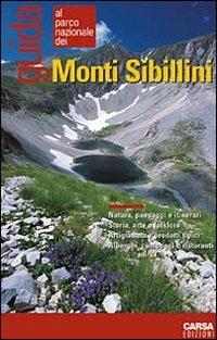 Guida al Parco nazionale dei monti Sibillini  - Libro CARSA 2009, L' Italia dei parchi. Guide | libraccio.click