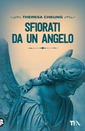 Sfiorati da un angelo