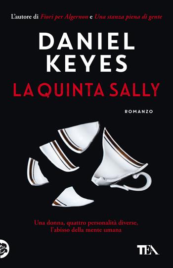 La quinta Sally - Daniel Keyes - Libro TEA 2021, Suspense best seller | libraccio.click