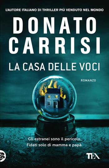 La casa delle voci - Donato Carrisi - Libro TEA 2021, SuperTEA | libraccio.click