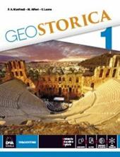Geostorica. Atlante. Per le Scuole superiori. Con e-book. Con espansione online. Vol. 1