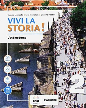 Vivi la storia! Per la Scuola media. Con DVD-ROM. Vol. 2 - Eugenio Lorenzetti, Luca Montanari, Giacomo Mostini - Libro De Agostini 2017 | libraccio.click